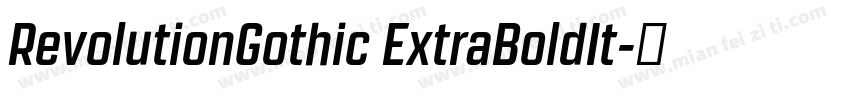 RevolutionGothic ExtraBoldIt字体转换